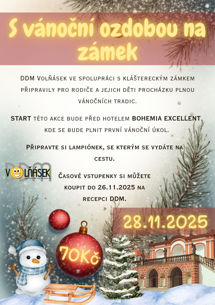 S vánoční ozdobou na zámek