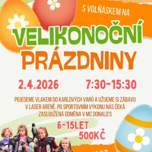 S Volňáskem na VELIKONOČNÍ PRÁZDNINY